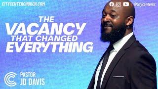 The Vacancy That Changed Everything