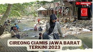 OBJEK WISATA CIREONG CIAMIS JAWA BARAT TERKINI 2023