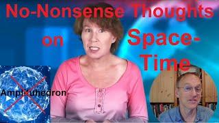 No-Nonsense Thoughts on Spacetime