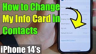 iPhone 14/14 Pro Max: How to Change My Info Card in Contacts