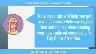 Programmatic Audio Advertising Fort Worth TX