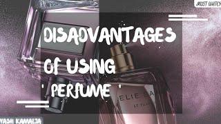 Disadvantages of using perfume