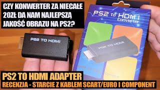 PS2 to HDMI - czy tani adapter za 18zł da nam najlepszy obraz po HDMI na PlayStation 2?