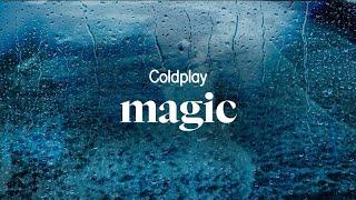 coldplay - magic (lyrics)