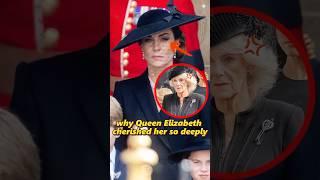 Why Queen Elizabeth cherished her so deeply？#shorts #queenelizabeth #camilla #royal #usa #kate