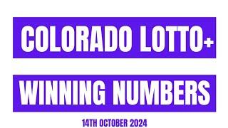 Colorado Lotto+ Winning Numbers 14th October 2024