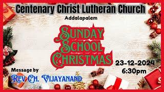 Sundays School Christmas-2024 Centenary Christ Lutheran Church, Addalapalem