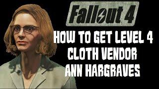 Fallout 4 Get Ann Hargraves as Level 4 Cloth Vendor in Your Settlement