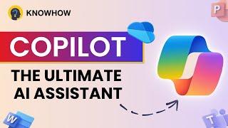 What is Microsoft Copilot? | Best use of Copilot |  AI Tools [2025]