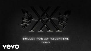 Bullet For My Valentine - Curses (Official Audio)