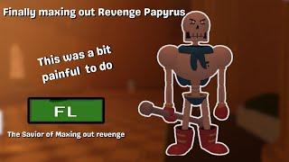 Finally maxing out Revenge Papyrus (Undertale: last corridor)