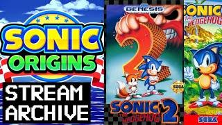 Sonic Origins Part 3 (Sonic 2/Sonic 3) [Stream Archive]