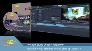 News - Highlights - Überblick - Pinnacle Studio 26 - Lernkurs Volume 1