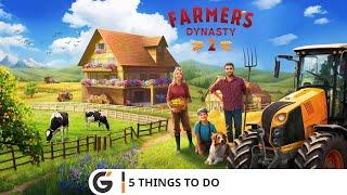 Farmer's Dynasty 2 - 5 Things To Do (EN)