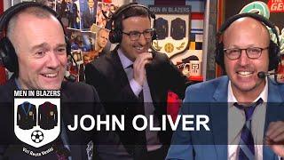 Men in Blazers: John Oliver host of HBO's Last Week Tonight with John Oliver