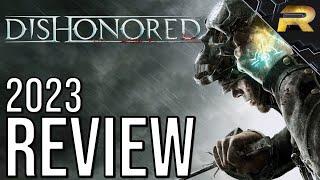 Dishonored Review: Should You Buy in 2023?