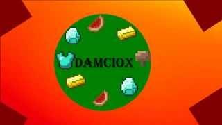 Intro DamcioX'a