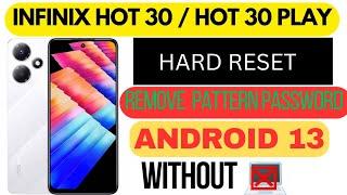 INFINIX HOT 30I HOT 30 PLAY HARD RESET( New Trick ) FACTORY RESET