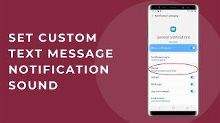 How to set custom text message notification tone for all contacts or a single contact on Samsung