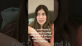 Your friend is asking you to judge their singing…| Hey it’s Lexi #singing #ytshorts #shorts