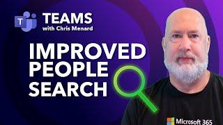 Exploring Microsoft Teams Improved People Search