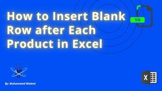 How to Insert Blank Row after Each Product in Excel