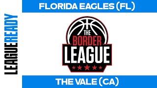 Florida Eagles (FL) vs The Vale (CA) - 2024 Border League