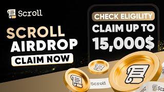 Crypto Airdrop : SCROLL Airdrop Up To 15000$ SCROLL