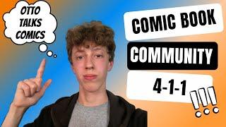 Comic Book Community 4-1-1 - Otto Talks Comics