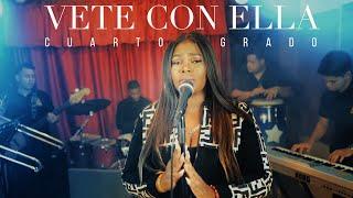 Cuarto Grado - Vete Con Ella (Live Sesión) Salsa Romántica 2023