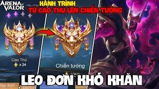 VUX HÀNH TRÌNH TỪ CAO THỦ LÊN CHIẾN TƯỚNG LEO ĐƠN ĐẦY KHÓ KHĂN PART1