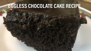 EGGLESS CHOCOLATE CAKE RECIPE #thebestegglesschocolatecakerecipe