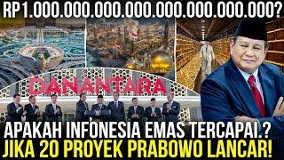 Optimis Atau Pesimis.! 20 Mega Proyek Prabowo yg akan Menjadikan Indonesia Emas Atau RI Gosong.!