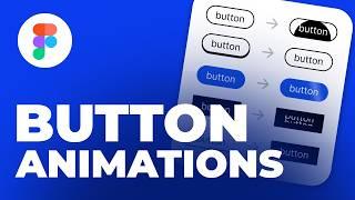 5 Amazing Button Animations in Figma | Tutorial