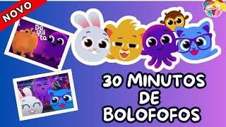 30 Minutos de músicas infantis | Bolofofos Completo | Desenho para crianças | Música para Crianças