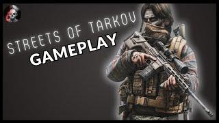 Streets of Tarkov Gameplay! - PvE - #1 - Escape from Tarkov