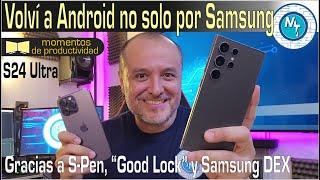 ¿Por qué el Samsung S24 Ultra fue una mejor opción para mí que mi iPhone? Un teléfono extraordinario