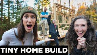 BUILDING A TINY HOME w/ TRENT AND ALLIE