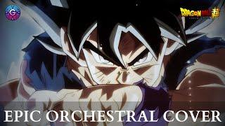 Dragon Ball Super - Ultra Instinct Theme | EPIC ORCHESTRAL COVER