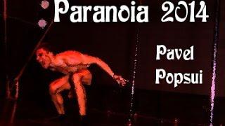 Paranoia 2014 - Павел Попсуй