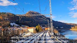 Führerstandsmitfahrt BR 193 Winter im Nationalpark Sächsische Schweiz und Elbtal