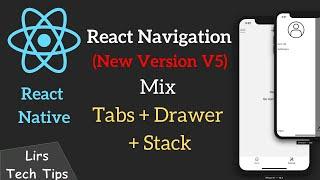 React Native #21: React Navigation(New Version) Mix Tabs + Drawer + Stack