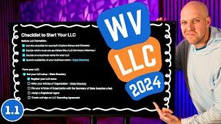 How to Start an LLC in West Virginia in 2024 (Free Checklist)