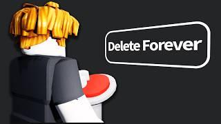 If I Say No, I Delete My Roblox Account