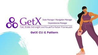 Get X CLI + Patterns + Storage + Service  | Flutter Micro Framework