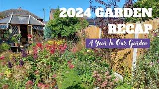 2024 Garden Recap - A Year In Our Garden | Cottage Garden Plants Through The Year