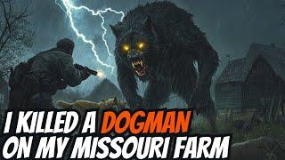 I Killed A DOGMAN On My Missouri Farm