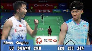 Fantastik  Lee Zii Jia (MAS) vs (CHN) Lu Guang Zhu Badminton Mens Singles