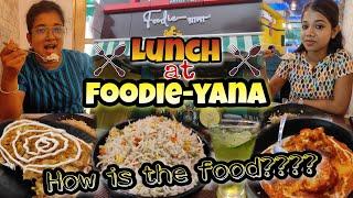 ||LUNCH AT FOODIE-YANA || HOW IS THE FOOD? ||