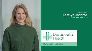 Katelyn Monroe, MSPAS, PA-C, Obstetrics and Gynecology PA at Dartmouth Health